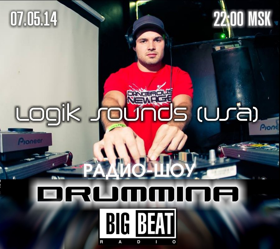 BigBeat Radio - DrumMina 03 - Logic Sounds (USA) (07.08.2014)