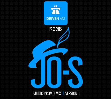 Jo-S - Driven AM Promo - 2009.07.20