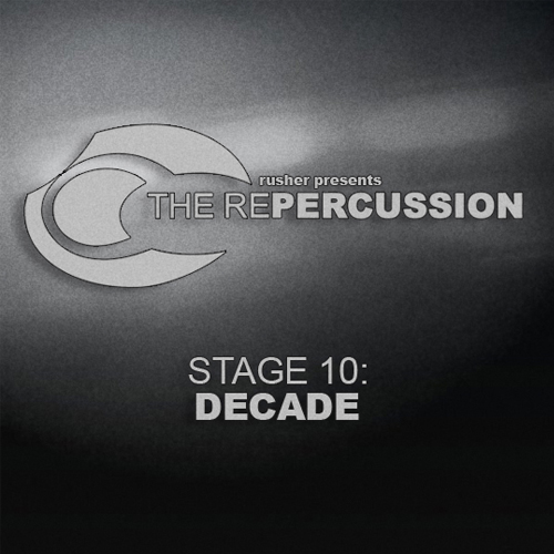 Rusher - The Repercussion Stage 10 [2011.05.20]