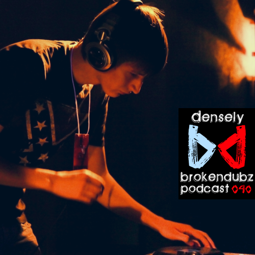 Densely – Brokendubz Podcast 040