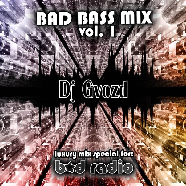 Gvozd - Bad Bass 1 (2012.01.31)