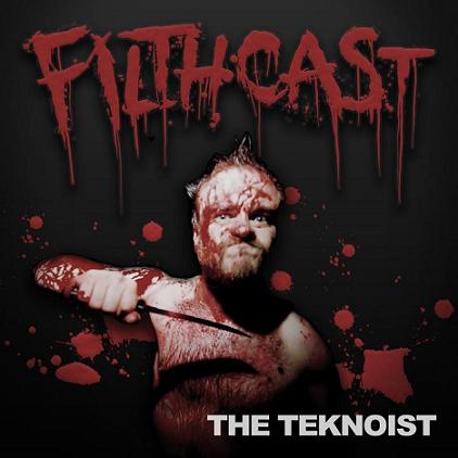 The Teknoist - Barcode Filthcast 036