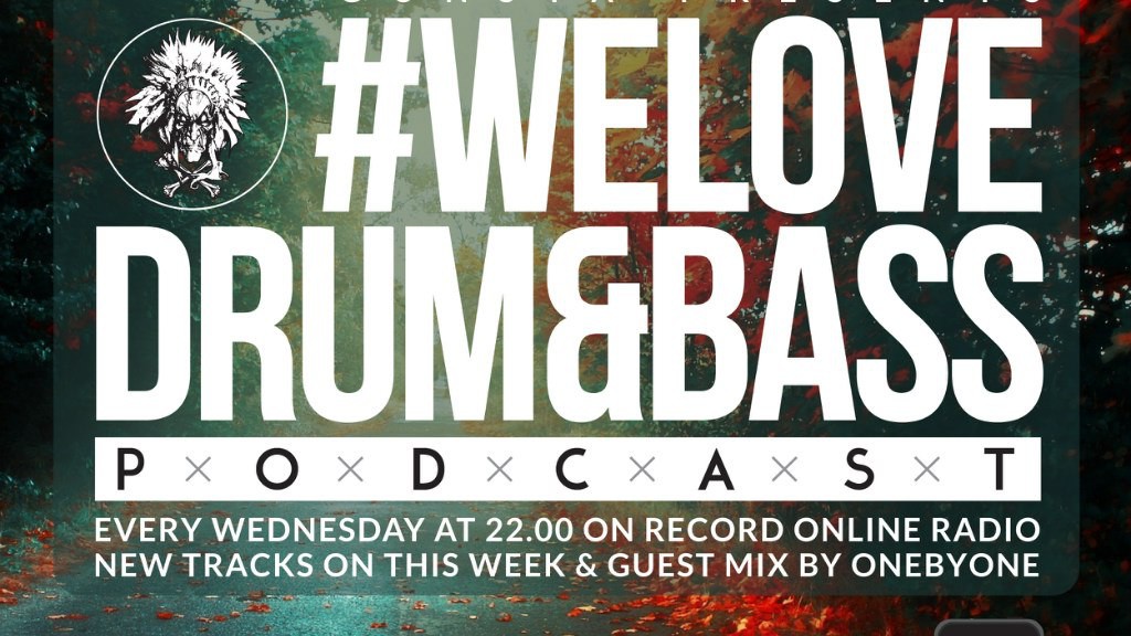 Gunsta Presents - #WeLoveDrum&Bass Podcast & oneBYone Guest Mix