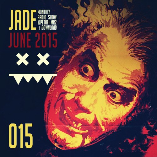 Jade - Petofi DJ Mix 015 (10-06-2015)