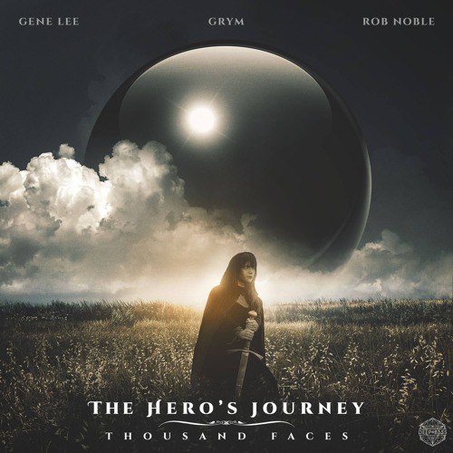 Gene Lee, GrymRob Noble  - The Heros Journey Thousand FacesDec 2015
