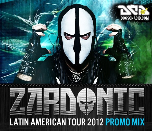 ZARDONIC - Latin American 2012 Tour Promo Mix