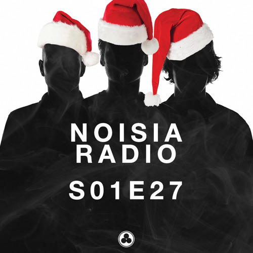 Noisia Radio S01E27 (Favourites of 2015) 2015-12-25