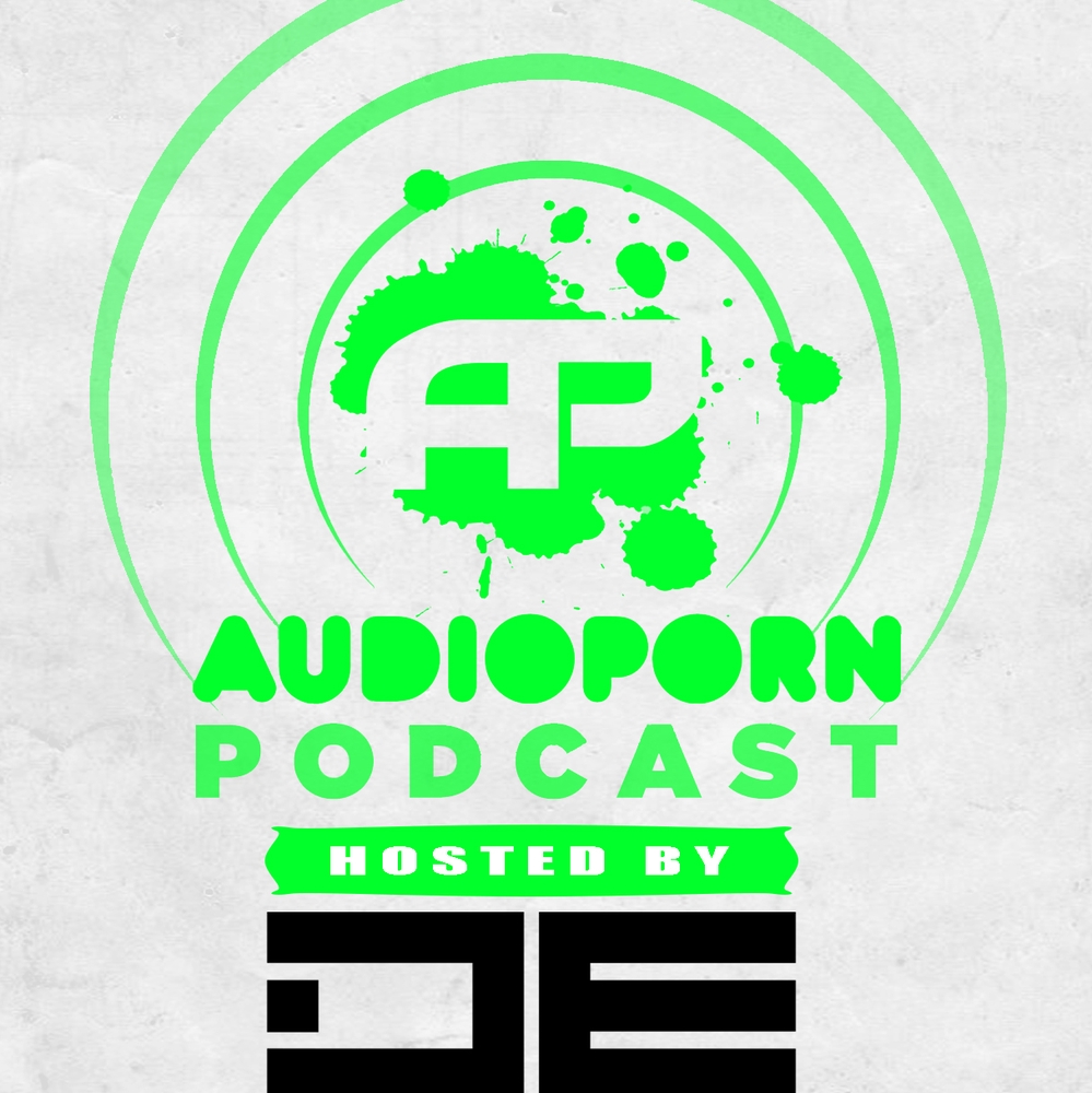 AudioPorn Records Podcasts (2012-2015) UK