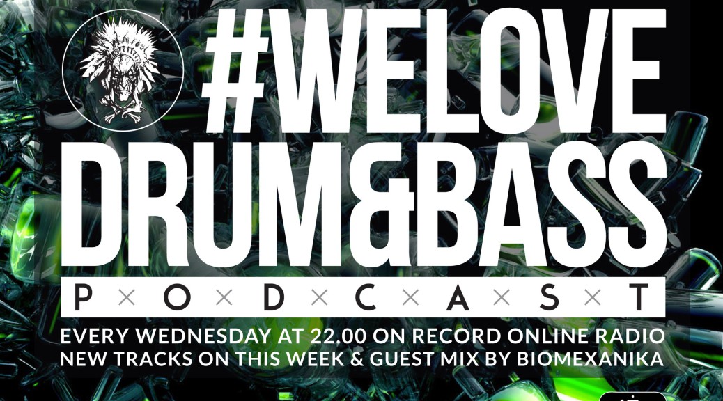 Gunsta Presents - WeLoveDrum&Bass Podcast - Biomexanika Guest Mix (2016-02-11)