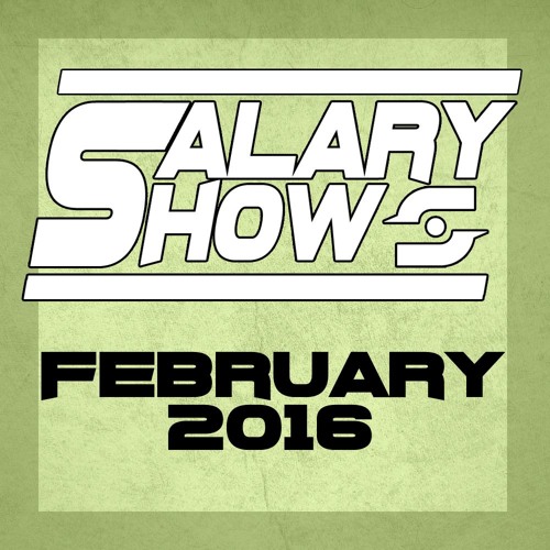 Salaryman - Salaryshow February 2016 (17-02-2016)