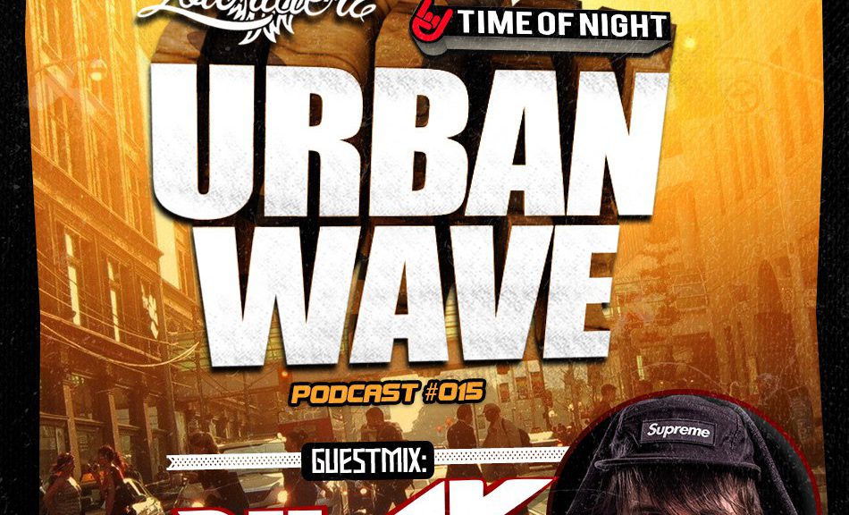 Lowriderz – Urban Wave Podcast 015 (Guest mix by KLAY) (2016-07-05)