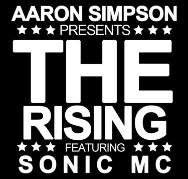 Aaron Simpson & Sonic MC - The Rising - 2009-02