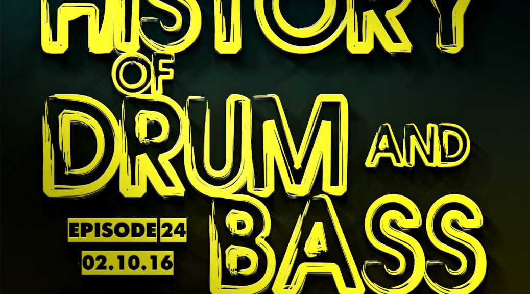 Future Element - The History Of Drum And Bass Podcast Episode 24 (02.10.16)