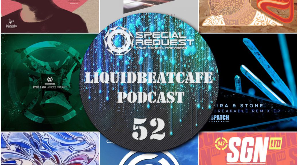 SkyLabCru - LiquidBeatCafe Podcast #52 (2016-10-21)