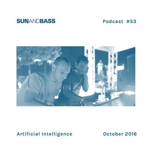 SUNANDBASS Podcast #53 - Artificial Intelligence 2016-10-04