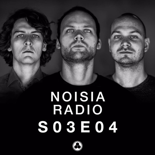 Noisia Radio S03E04 (2017-01-27)