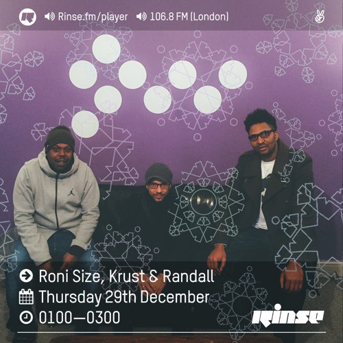 Roni Size & Randall & Krust - Rinse FM (24-12-2016 and 29-12-2016)
