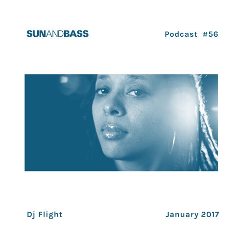 SUNANDBASS Podcast #56 - DJ Flight (2017-01-02)