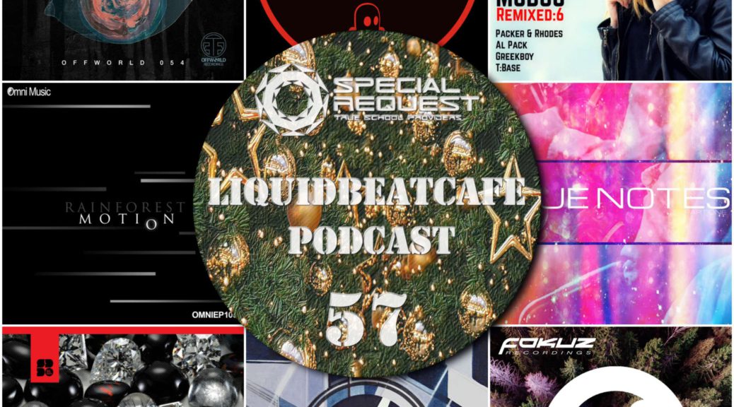 SkyLabCru - LiquidBeatCafe Podcast #57 (2017-01-06)