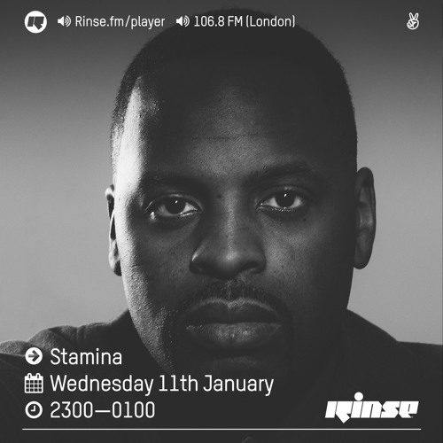 Rinse FM Podcast - Stamina - 11th January 2017