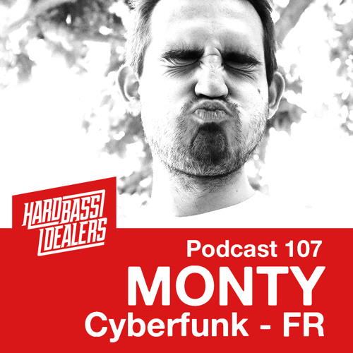 Hard Bass Dealers Podcast 107 - Monty (2017-01-13)