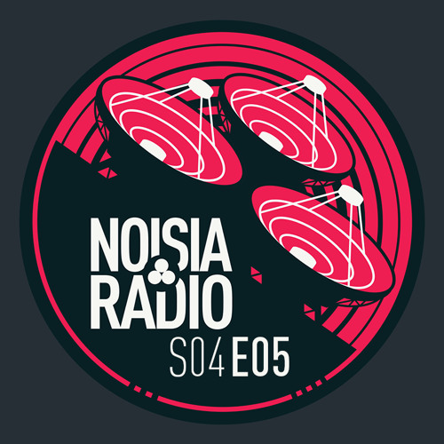 Noisia Radio S04E05 (2018-01-31)
